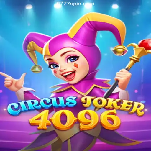 Exploring the Exciting World of CircusJoker4096: A New Era in Digital Gaming